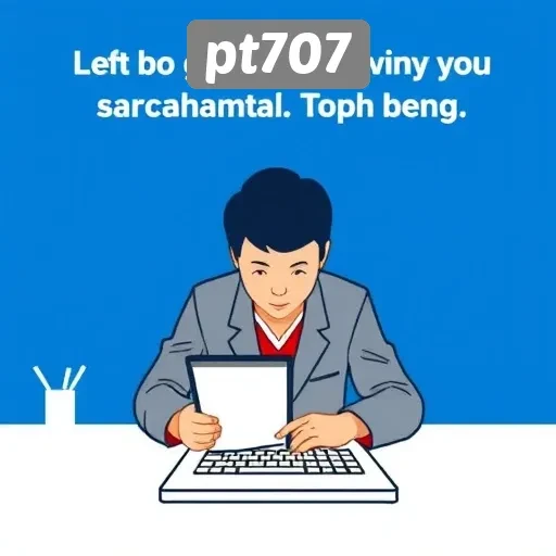 Cara Bergabung dan Mendaftar di PT707 dengan Mudah
